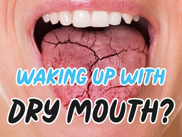 Waking Up With Dry Mouth?